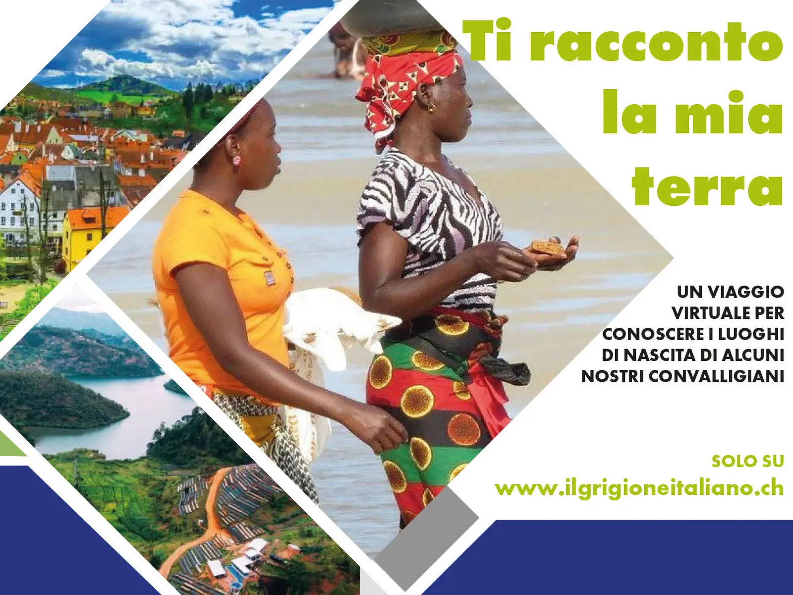 Collage di immagini che mostrano paesaggi e culture vari, con due donne africane in primo piano. Il testo annuncia un viaggio virtuale per conoscere luoghi di nascita dei convalescenti, evidenziando l'invito "Ti racconto la mia terra".