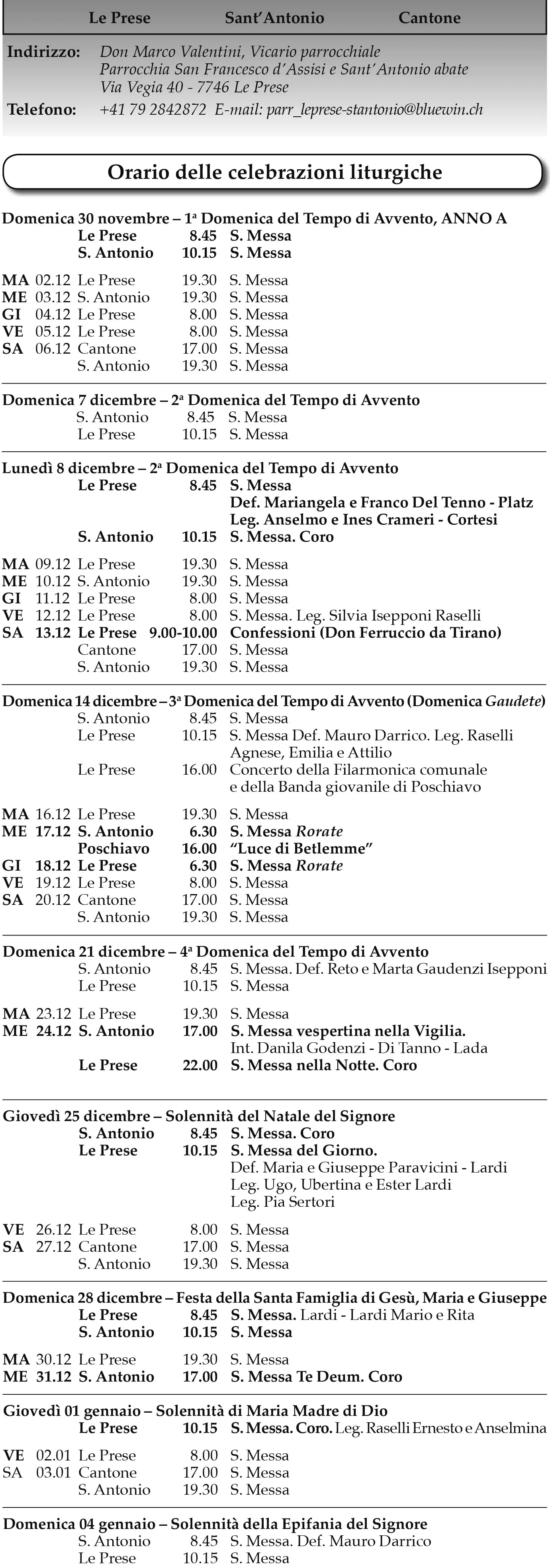 Orario delle celebrazioni liturgiche per la parrocchia di Sant'Antonio, con date e orari delle messe per la domenica e i festivi.