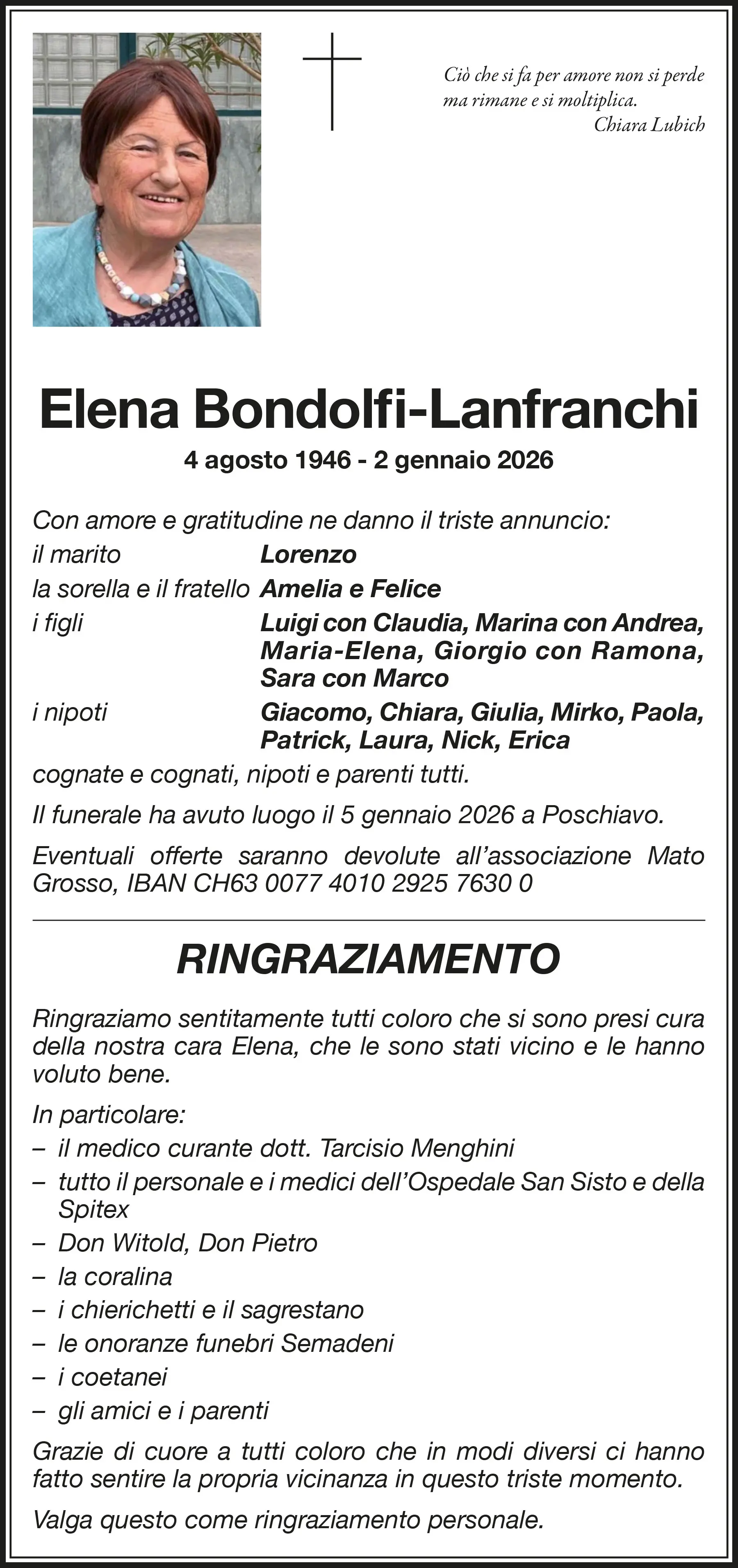 Annuncio di lutto per Elena Bondolfi-Lanfranchi, con informazioni sulla famiglia e sui dettagli del funerale.