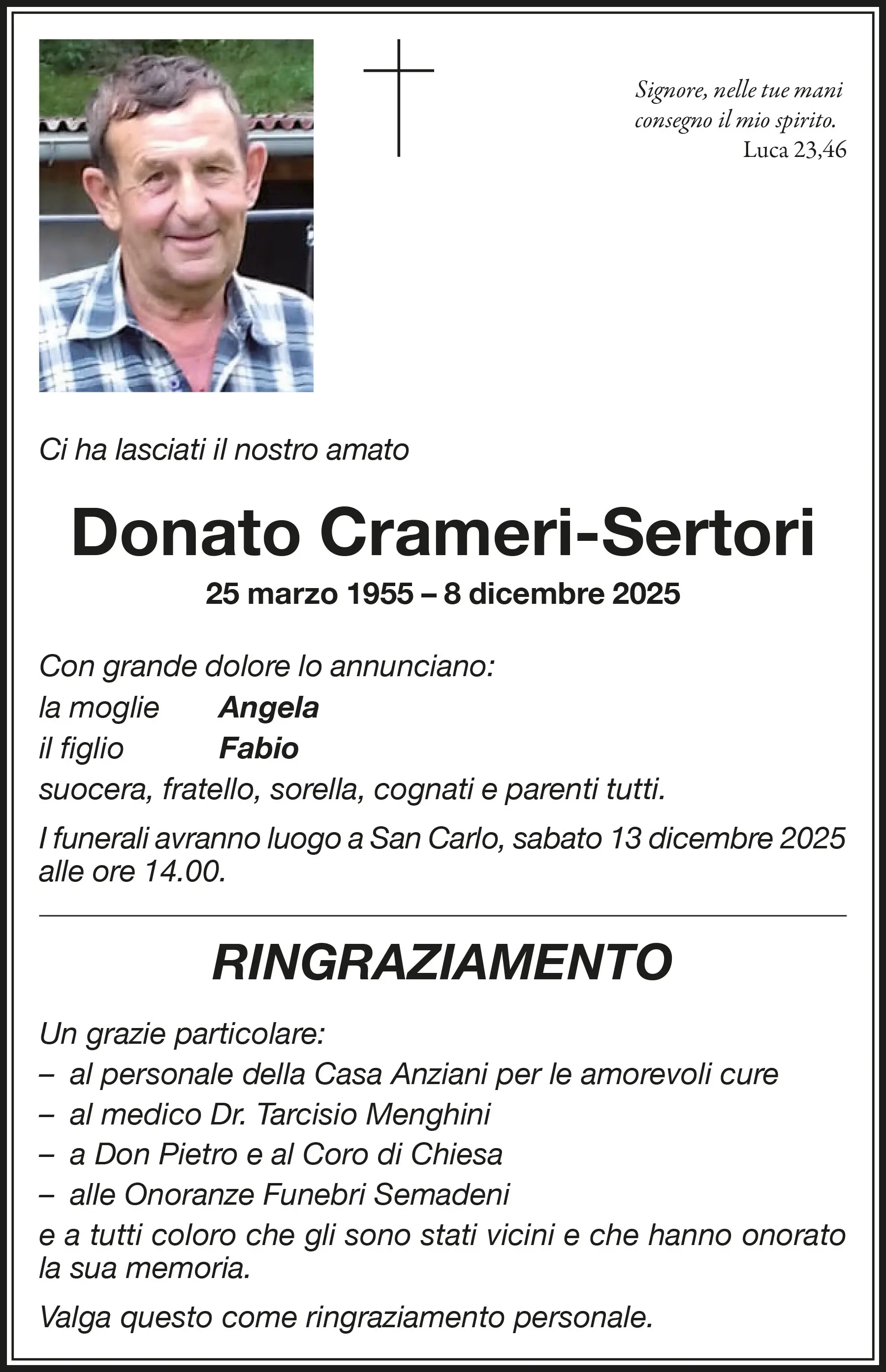 Annuncio funebre di Donato Crameri-Sertori, nato il 25 marzo 1955 e deceduto l'8 dicembre 2025. Ricordato dalla mog